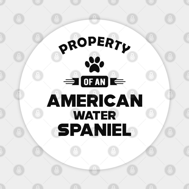 american water spaniel - Property of an american water spaniel Magnet by KC Happy Shop